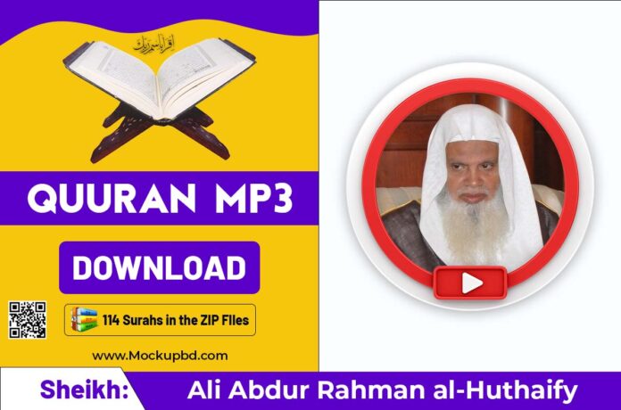 Ali Abdur-Rahman al-Huthaify quran mp3 download
