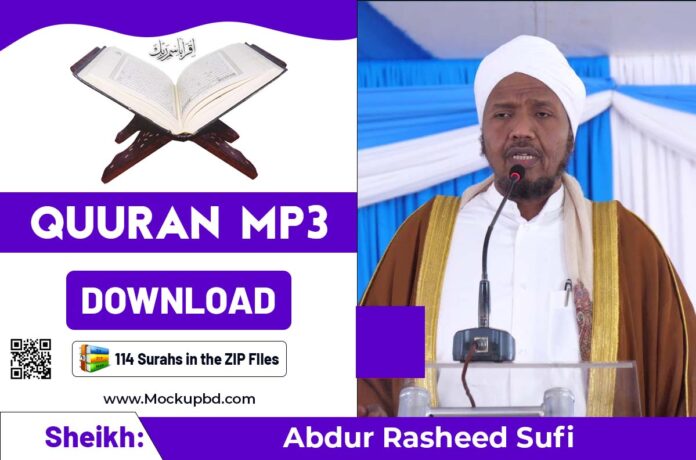 Abdul Rashid Sufi full Quran mp3 download ZIp