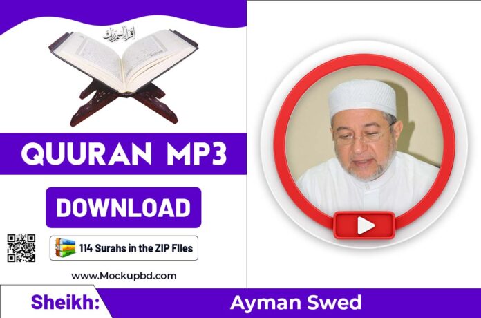 Ayman Swed Quran mp3 Download zip files