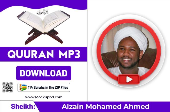 Alzain Mohamed Ahmed Quran mp3 Free Download