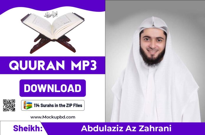 Abdulaziz Az Zahrani Quran mp3 Free Download zip files